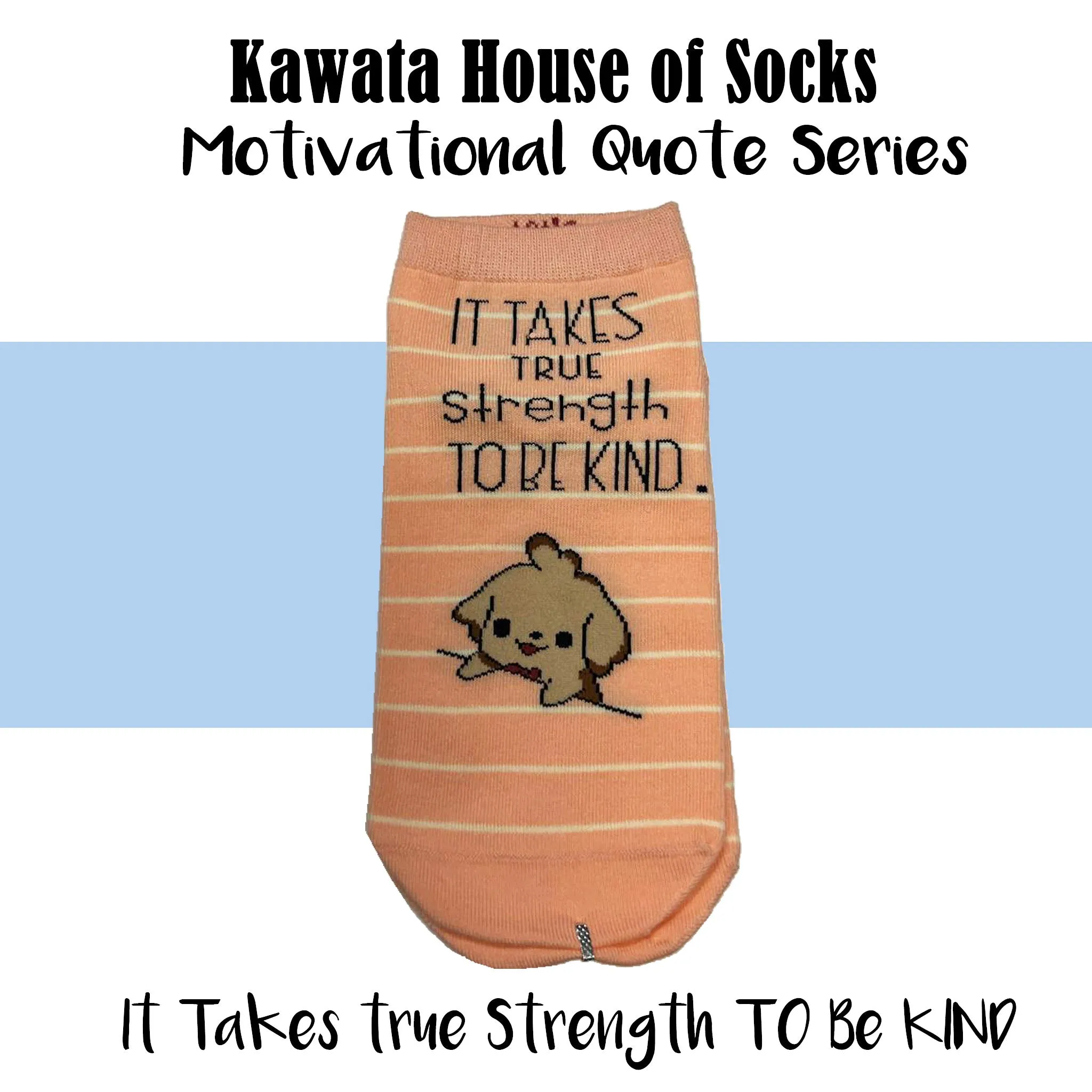 Motivational Quote Series "It Takes True Strength to be Kind " Casual Ankle Socks